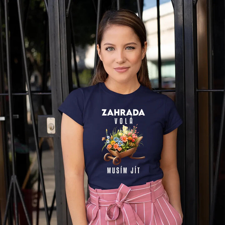 Zahrada volá, musím jít  - dámské tričko s potiskem