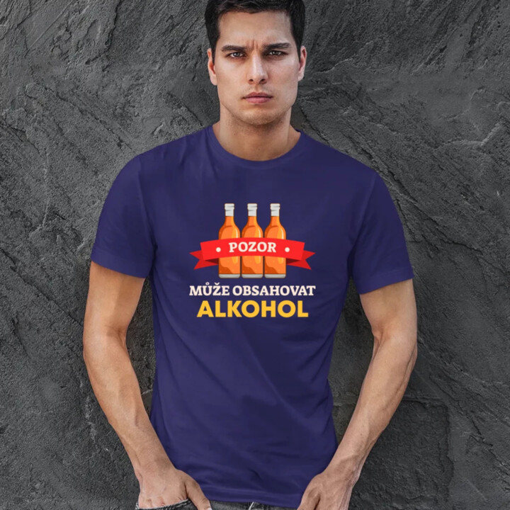 Pozor! Může obsahovat alkohol - pánské tričko s potiskem