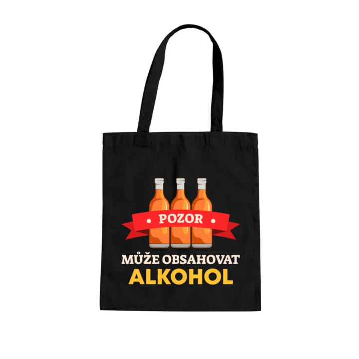 Pozor! Může obsahovat alkohol - taška s potiskem