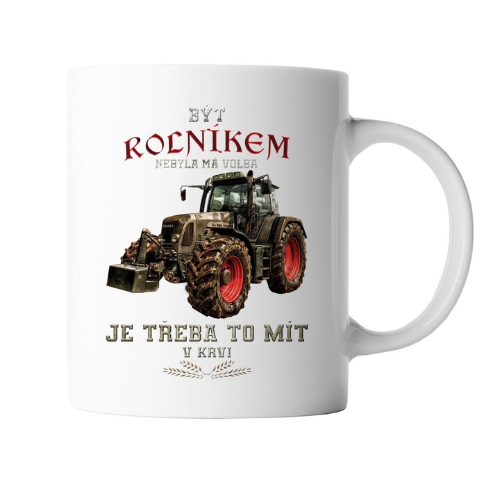 Být rolníkem nebyla má volba - hrnek