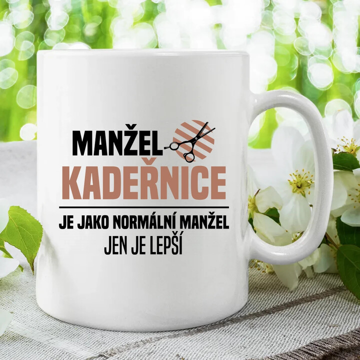 Manžel kadeřnice je jako normální manžel - hrnek s potiskem