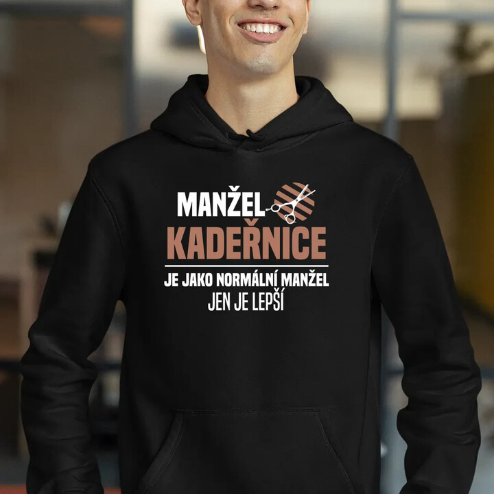 Manžel kadeřnice je jako normální manžel - pánská mikina s potiskem