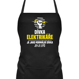 Dívka elektrikáře je jako normální dívka, jen je lepší - zástěra s potiskem