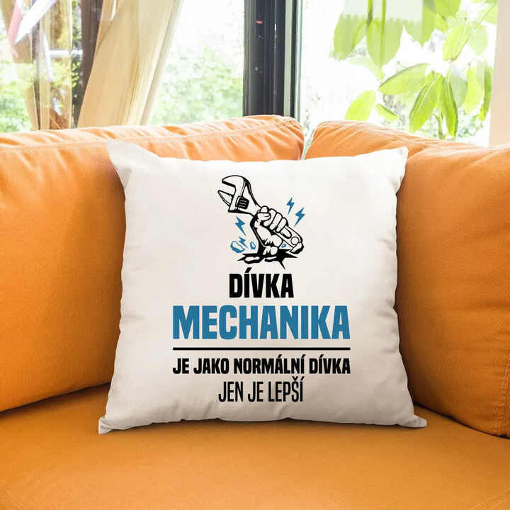 Dívka mechanika je jako normální Dívka, jen je lepší - polštář s potiskem
