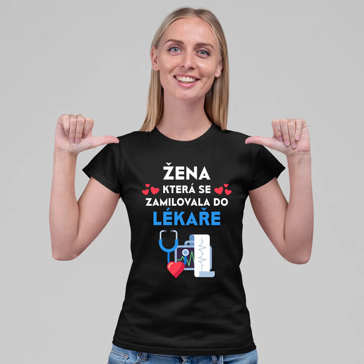 Žena, která se zamilovala do lékaře  - dámské tričko s potiskem