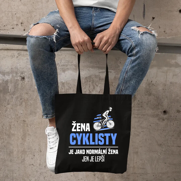 Žena cyklisty je jako normální žena, jen je lepší - taška s potiskem