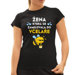 Žena, která se zamilovala do včelaře  - dámské tričko s potiskem