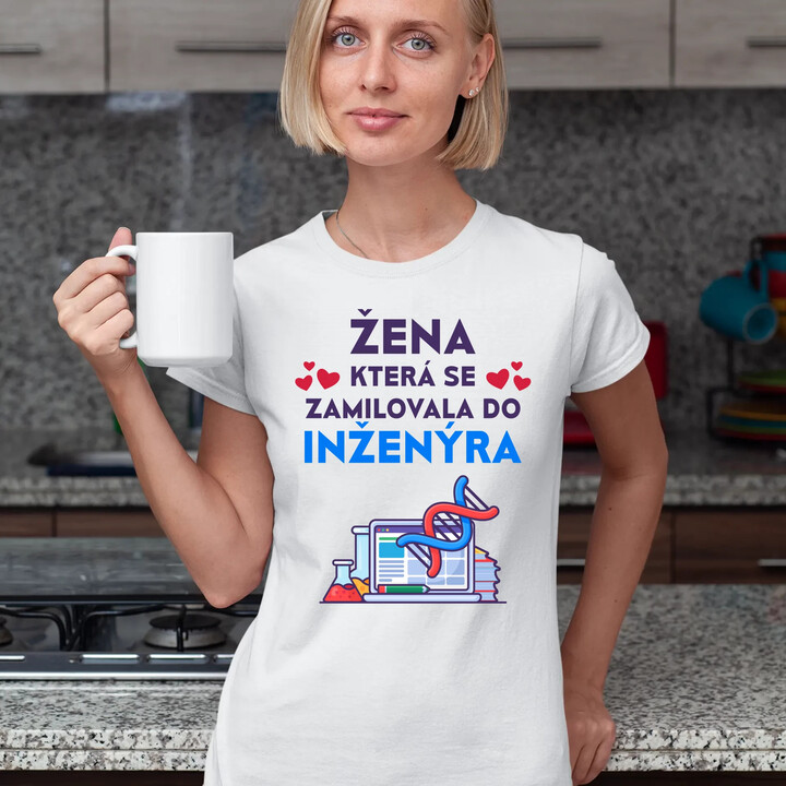 Žena, která se zamilovala do inženýra  - dámské tričko s potiskem