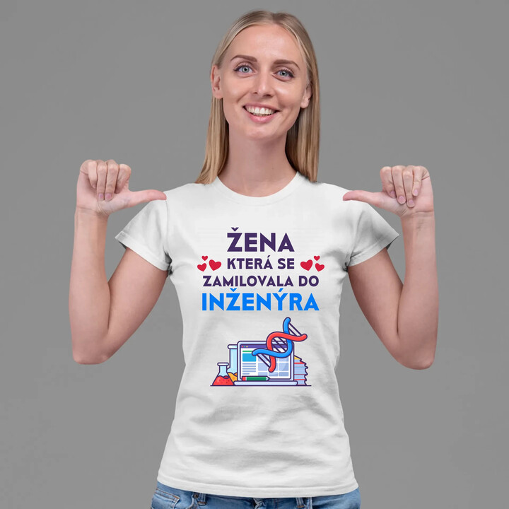 Žena, která se zamilovala do inženýra  - dámské tričko s potiskem