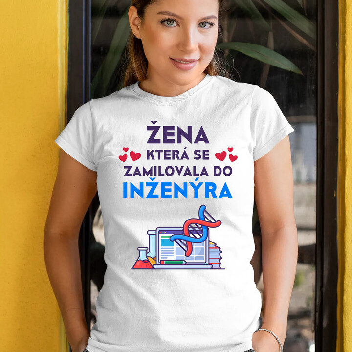 Žena, která se zamilovala do inženýra  - dámské tričko s potiskem