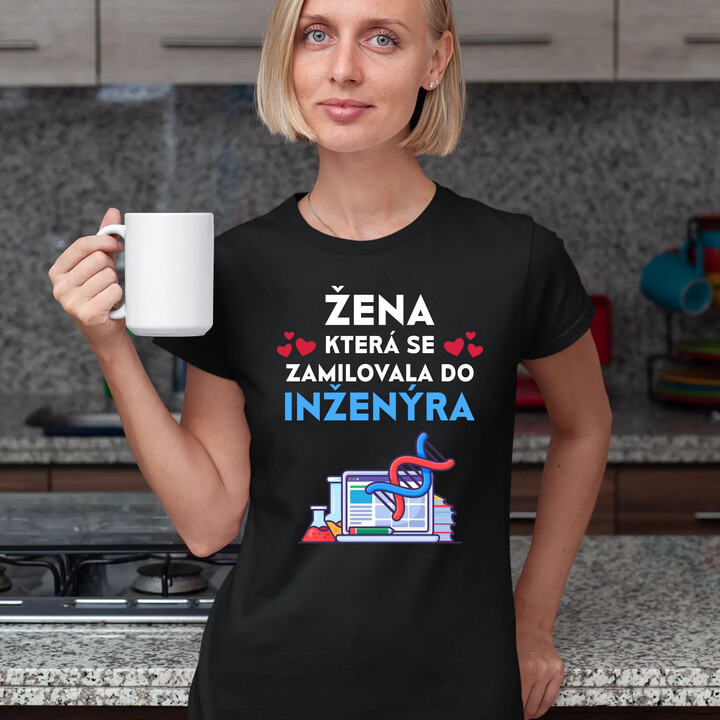 Žena, která se zamilovala do inženýra  - dámské tričko s potiskem