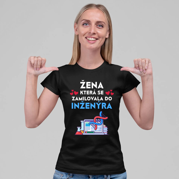Žena, která se zamilovala do inženýra  - dámské tričko s potiskem