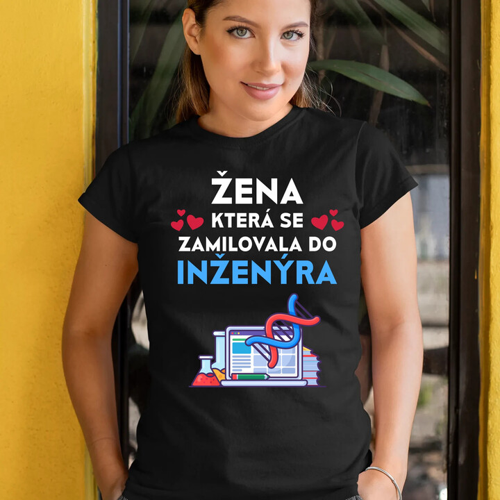 Žena, která se zamilovala do inženýra  - dámské tričko s potiskem