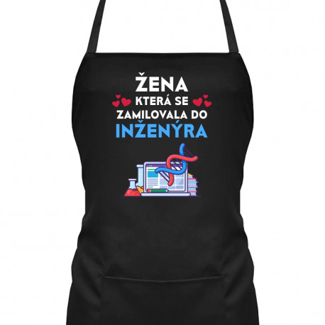 Žena, která se zamilovala do inženýra - zástěra s potiskem