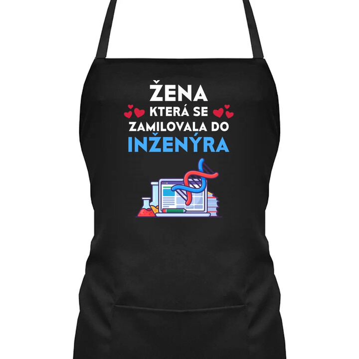 Žena, která se zamilovala do inženýra - zástěra s potiskem