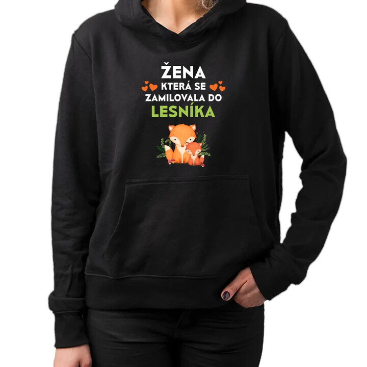 Žena, která se zamilovala do lesníka  - dámská mikina s potiskem