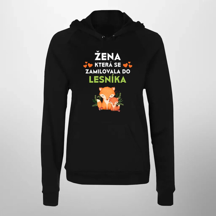 Žena, která se zamilovala do lesníka  - dámská mikina s potiskem
