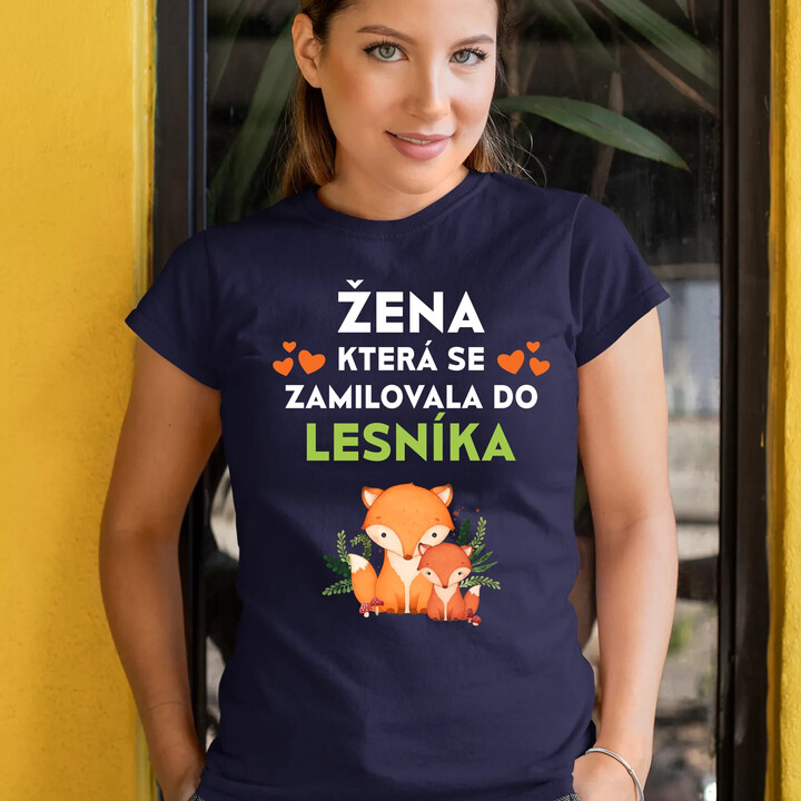Žena, která se zamilovala do lesníka   - dámské tričko s potiskem
