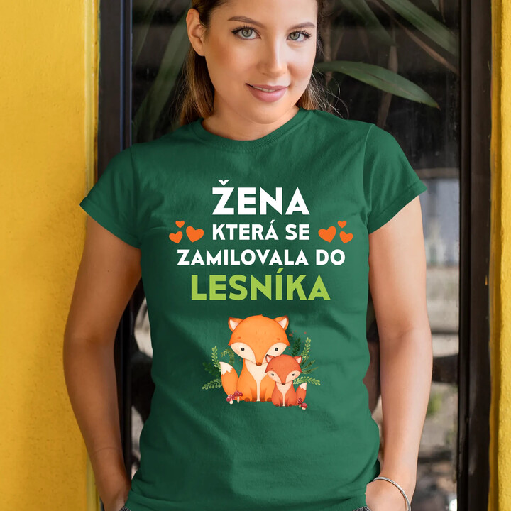 Žena, která se zamilovala do lesníka   - dámské tričko s potiskem