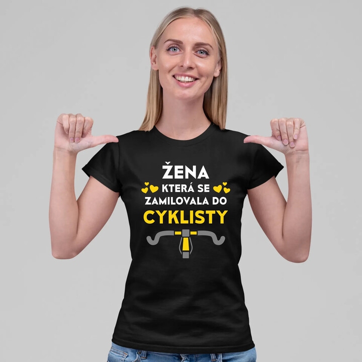 Žena, která se zamilovala do cyklisty  - dámské tričko s potiskem