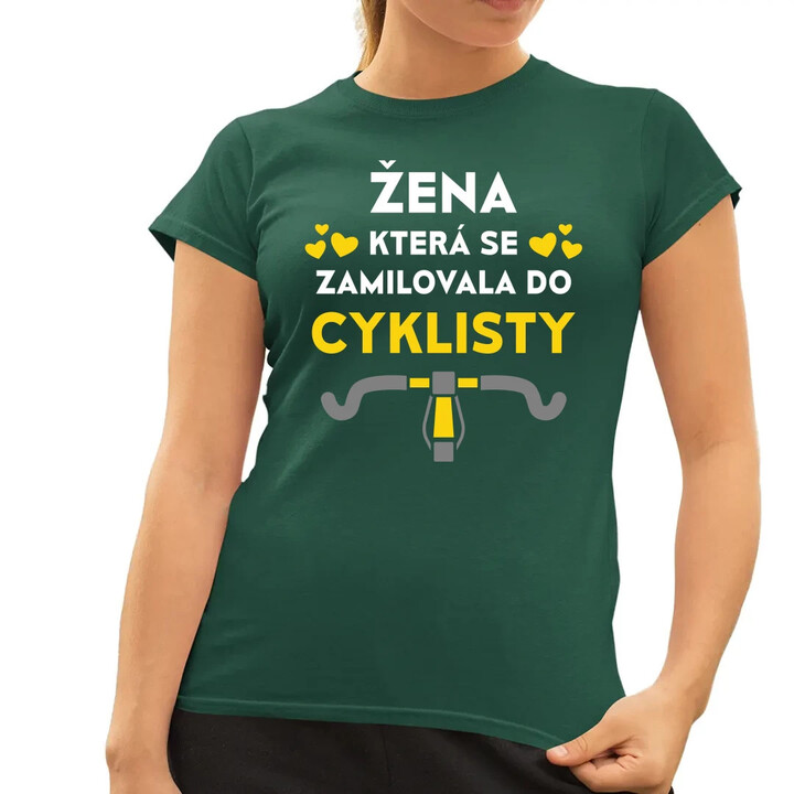 Žena, která se zamilovala do cyklisty  - dámské tričko s potiskem