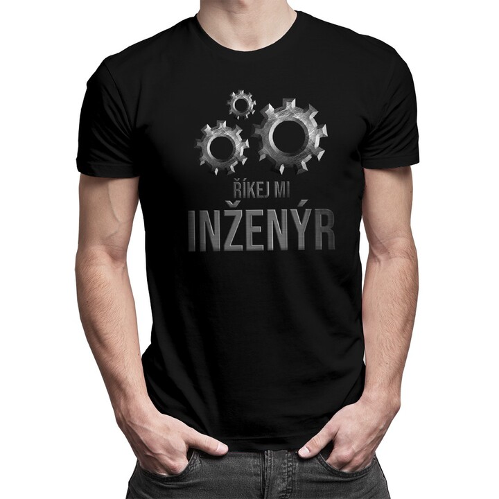 Říkej mi inženýr - pánské tričko s potiskem