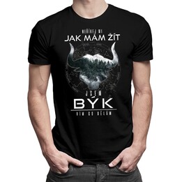 Jsem býk, vím, co dělám  - pánské tričko s potiskem