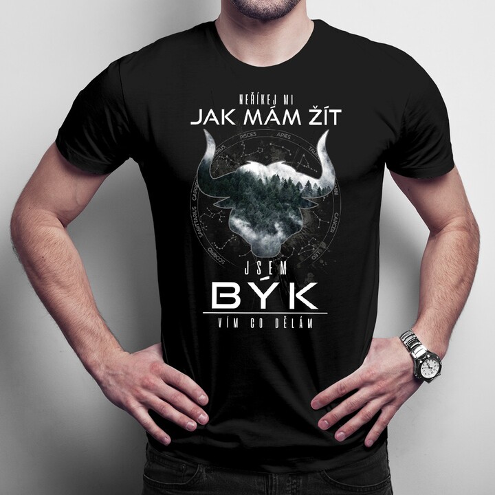 Jsem býk, vím, co dělám  - pánské tričko s potiskem