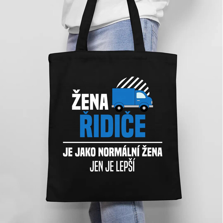 Žena řidiče je jako normální žena, jen je lepší - taška s potiskem