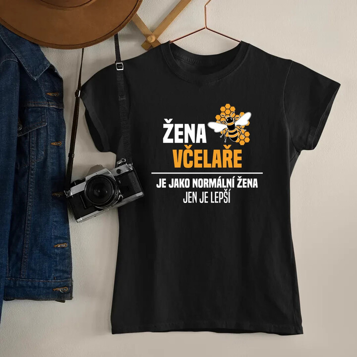 Žena včelaře je jako normální žena, jen je lepší   - dámské tričko s potiskem