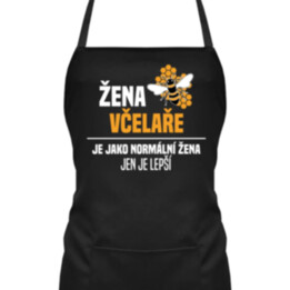 Žena včelaře je jako normální žena, jen je lepší  - zástěra s potiskem