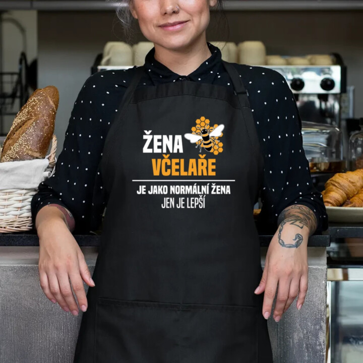 Žena včelaře je jako normální žena, jen je lepší  - zástěra s potiskem