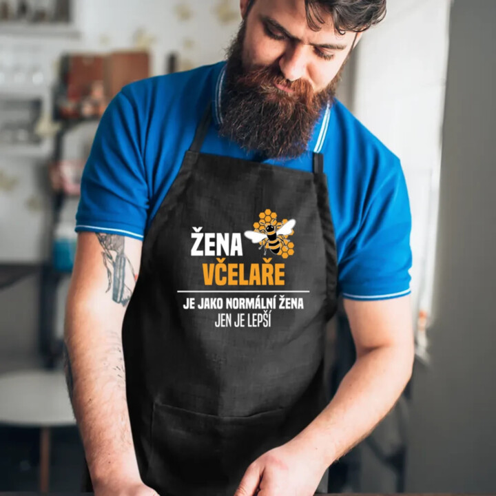 Žena včelaře je jako normální žena, jen je lepší  - zástěra s potiskem