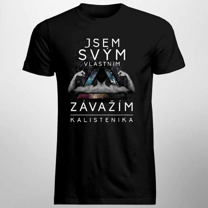 Jsem svým vlastním závažím - pánská trička  s potiskem