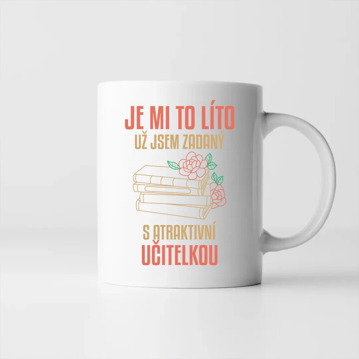 Je mi to líto - už jsem zadaný s atraktivní učitelkou V3 - hrnek s potiskem