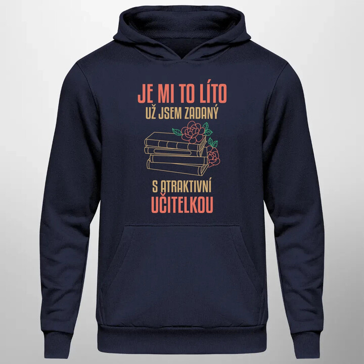 Je mi to líto - už jsem zadaný s atraktivní učitelkou V3 - pánská mikina s potiskem