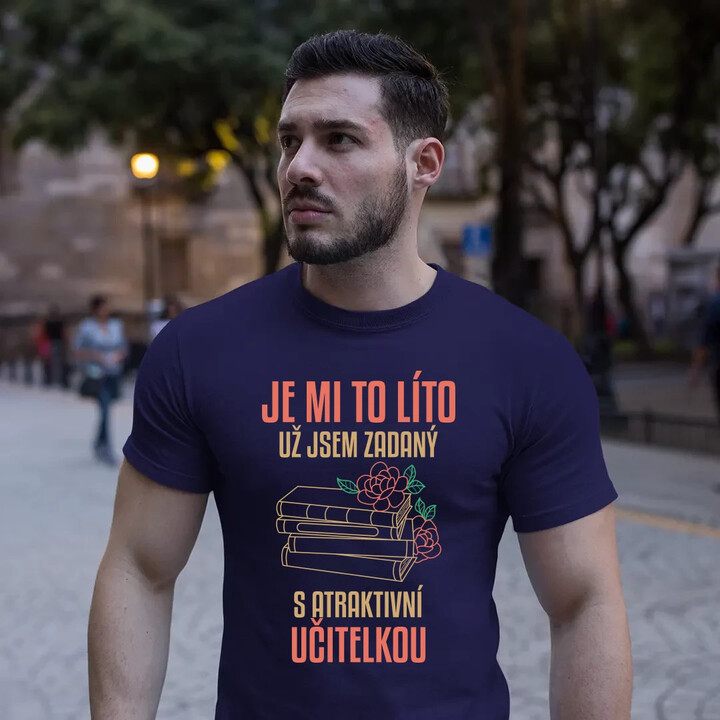Je mi to líto - už jsem zadaný s atraktivní učitelkou V3 - pánské tričko s potiskem