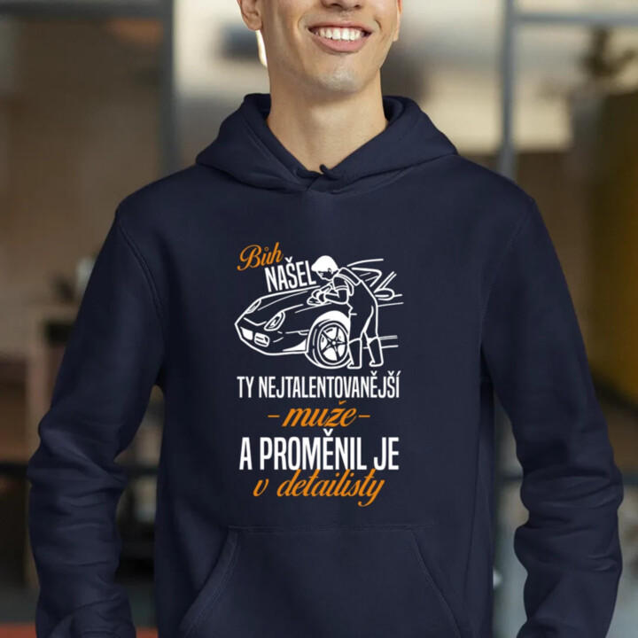 Bůh našel ty nejtalentovanější  detailisty - pánská mikina s potiskem