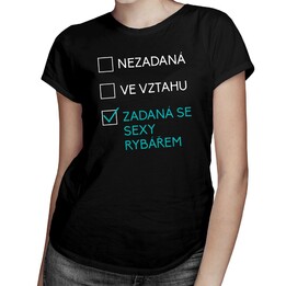 Zadaná se sexy rybářem - dámská trička  s potiskem