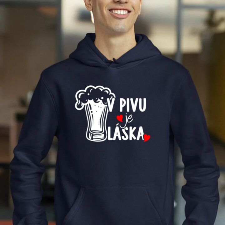 V pivu je láska - pánská mikina s potiskem