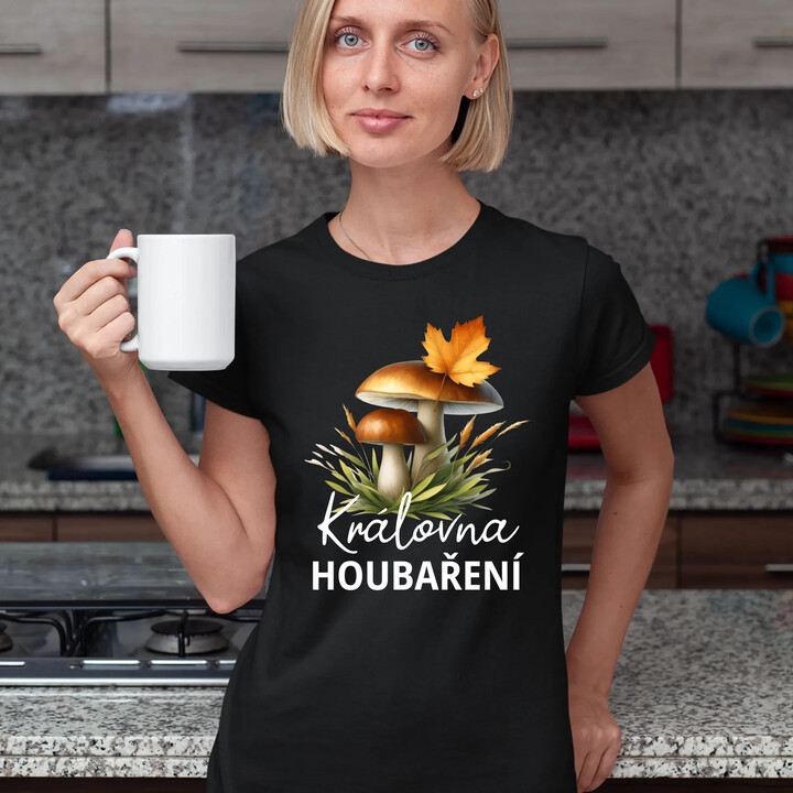 Královna houbaření  - dámské tričko s potiskem
