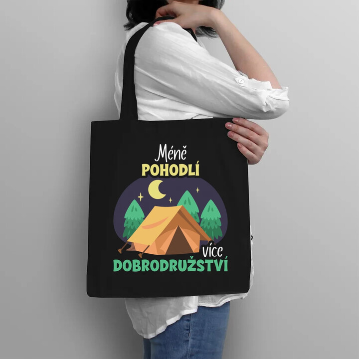 Méně pohodlí, více dobrodružství - taška s potiskem