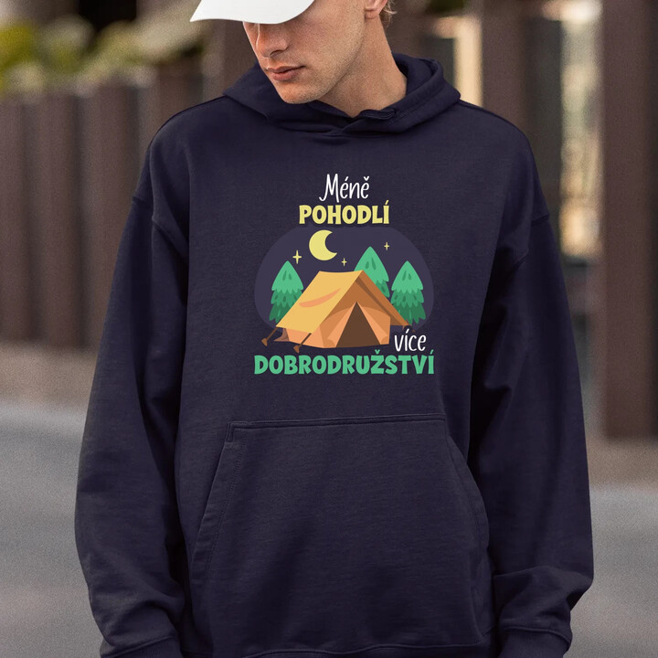 Méně pohodlí, více dobrodružství - pánská mikina s potiskem