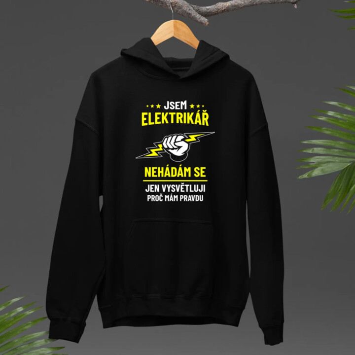 Jsem elektrikář – nehádám se - pánská mikina s potiskem