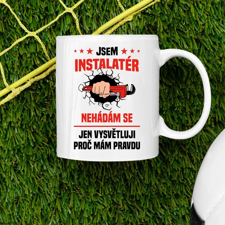 Jsem instalatér  - nehádám se - hrnek s potiskem