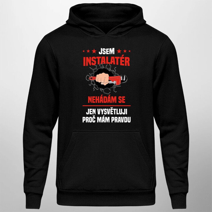 Jsem instalatér  - nehádám se - pánská mikina s potiskem