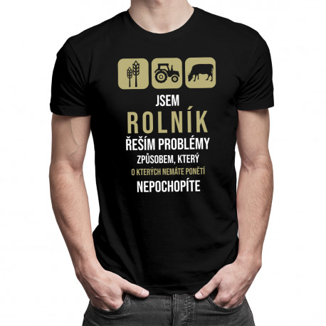 Jsem rolník, řeším problémy - pánské tričko s potiskem