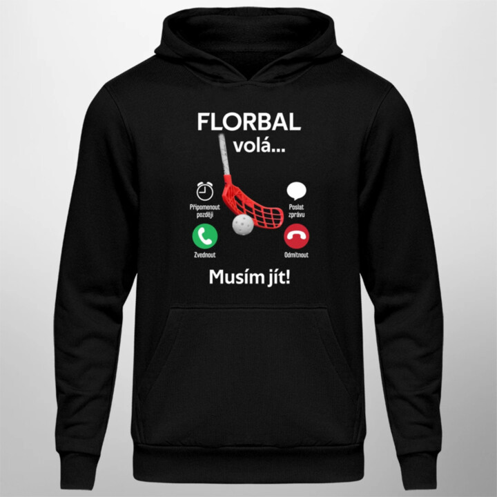 Florbal volá, musím jít - pánská mikina s potiskem