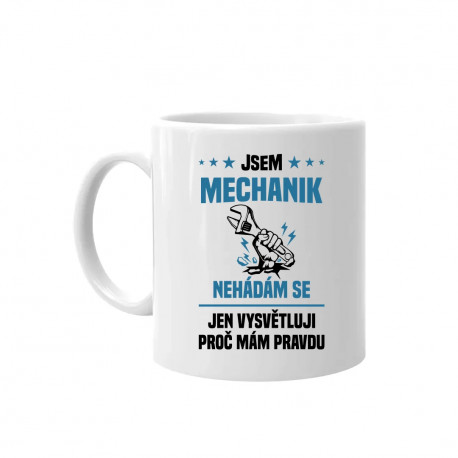 Jsem mechanik – nehádám se - hrnek s potiskem