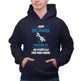 Jsem mechanik  – nehádám se - pánská mikina s potiskem